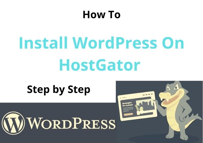 How To Install WordPress On HostGator