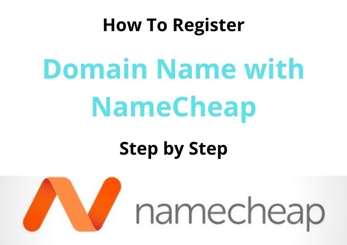 How To Register A Domain Name With NameCheap 2021